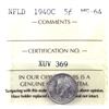 Image 1 : Newfoundland 5-cent 1940C ICCS Certified MS-64. Soft Satin fields.