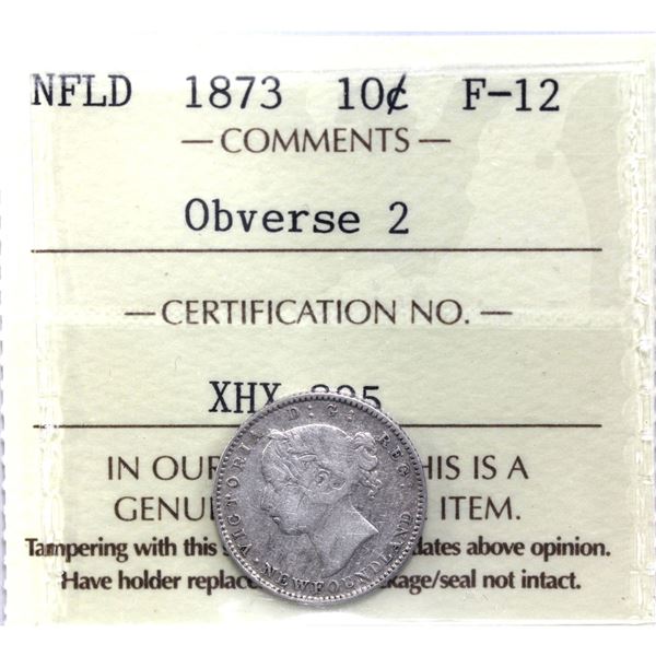 Newfoundland 10-cent 1873 Obverse 2  ICCS Certified F-12 *Key Date*