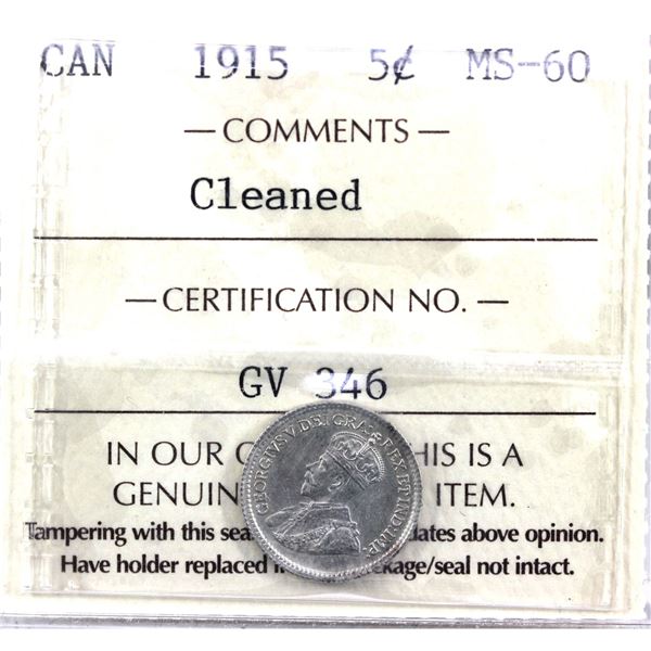 5-cent 1915 ICCS Certified MS60 (cleaned) Key date with some surface hairlines.