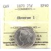 Image 1 : 25-cent 1870 Obv.1 ICCS Certified  EF-40. A nice first year issue.