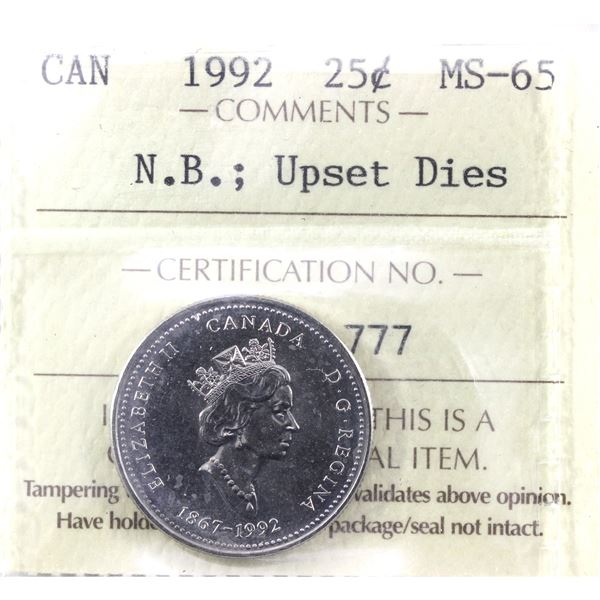 25-cent 1992 New Brunswick, Upset Dies ICCS Certified MS-65. (180 degree rotation)