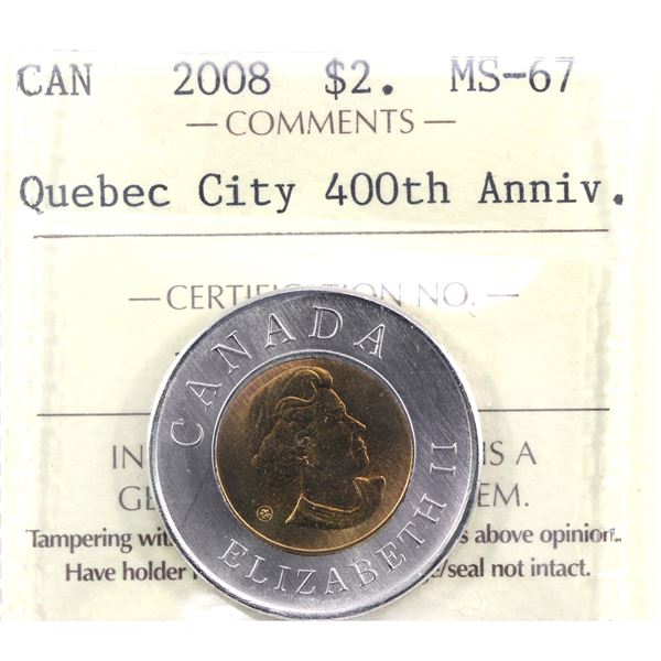 $2 2008 Quebec City 400th Anniv. ICCS Certified MS-67 *Top Grade*