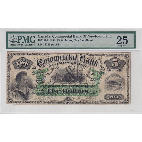 185-18-06 1888 Commercial Bank of Newfoundland $5, S/N#22266/AB PMG Certified VF-25