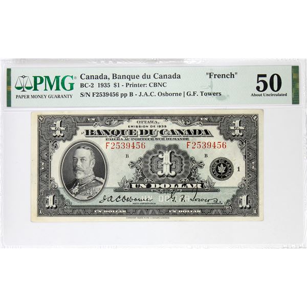 BC-2 1935 Bank of Canada French $1, Osborne-Towers S/N: F2539456-B PMG Certified AU-50!