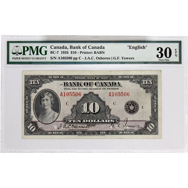 BC-7 1935 Bank of Canada, $10 English Osborne-Towers, S/N: A105506-C. PMG Certified VF-30 EPQ!.