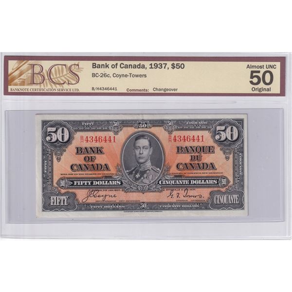 BC-26c 1937 Bank of Canada $50, Coyne-Towers, S/N: B/H4346441, BCS Certified AU-50 Original!