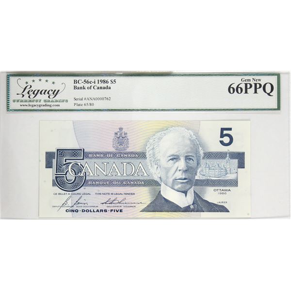 BC-56c-i-N5-iv 1986 Bank Of Canada $5 'Low Serial Number' Bonin-Thiessen S/N: ANA0000762. Legacy Cer