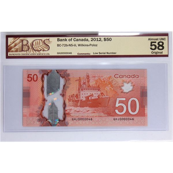 BC-72b-N5-iii 2012 Bank of Canada "Low Serial #" $50, Wilkins-Poloz S/N: GHJ0000046. BCS Certified A