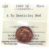 Image 1 : 1-cent 1949 A to Denticle ICCS Certified MS-64 Red