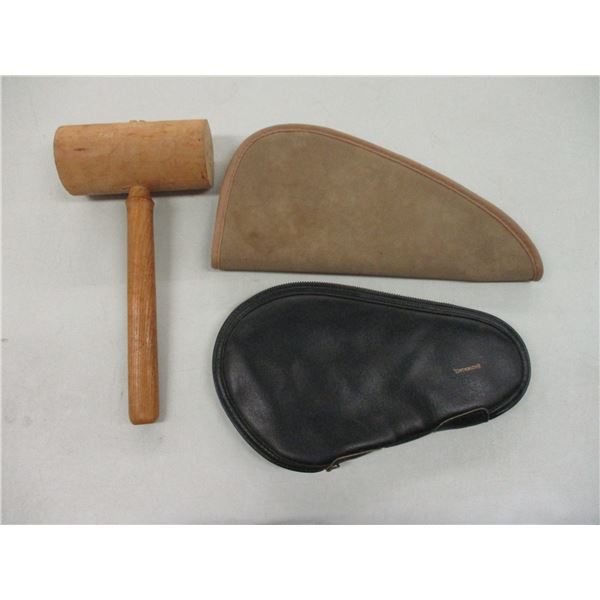 SOFT HANDGUN CASES + WOODEN MALLET