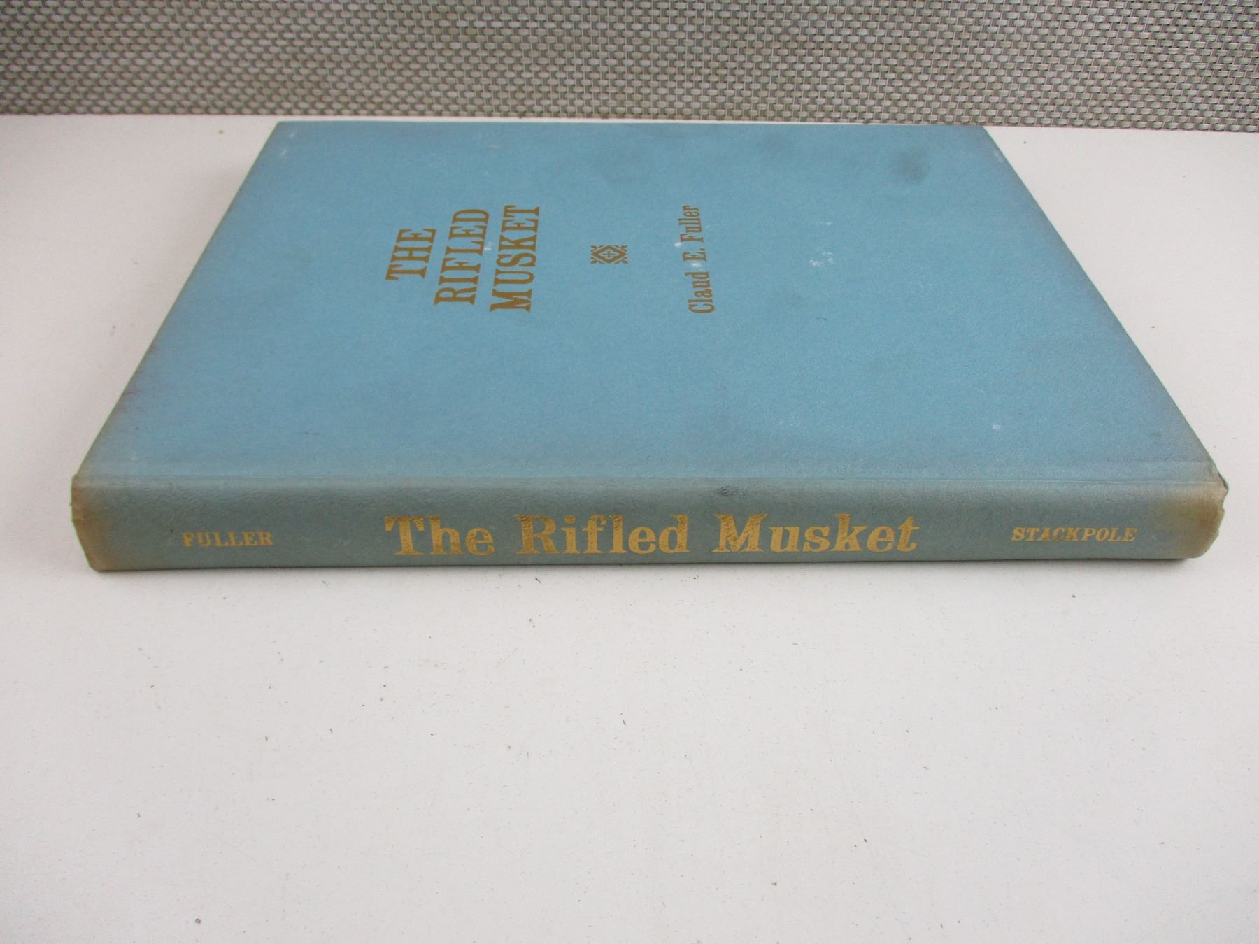 THE RIFLED MUSKET BOOK