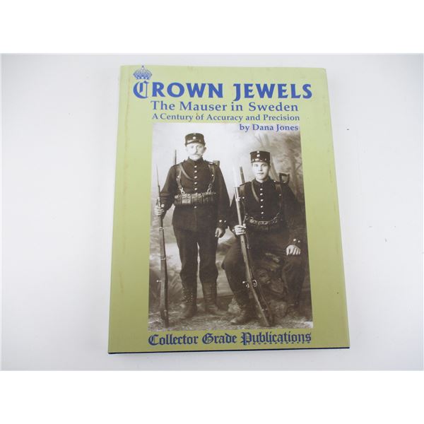 CROWN JEWELS THE MAUSER IN SWEDEN