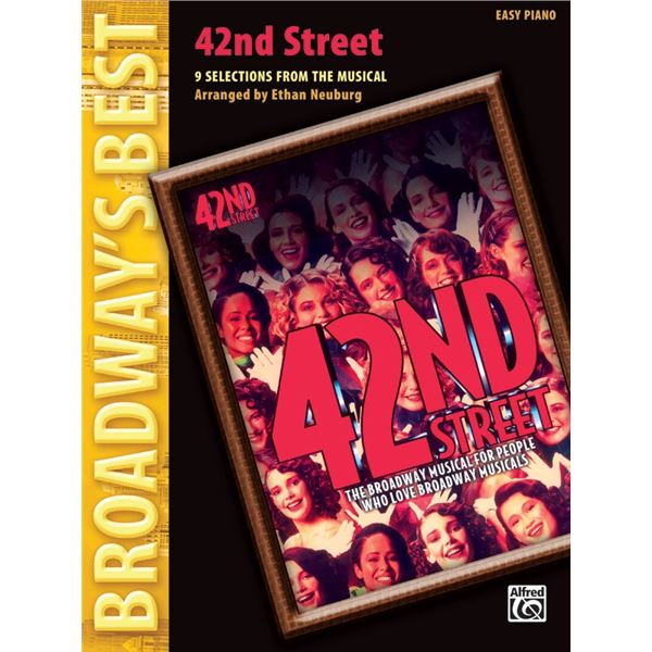 42nd Street (Broadway's Best) 8 Selections from the Musical