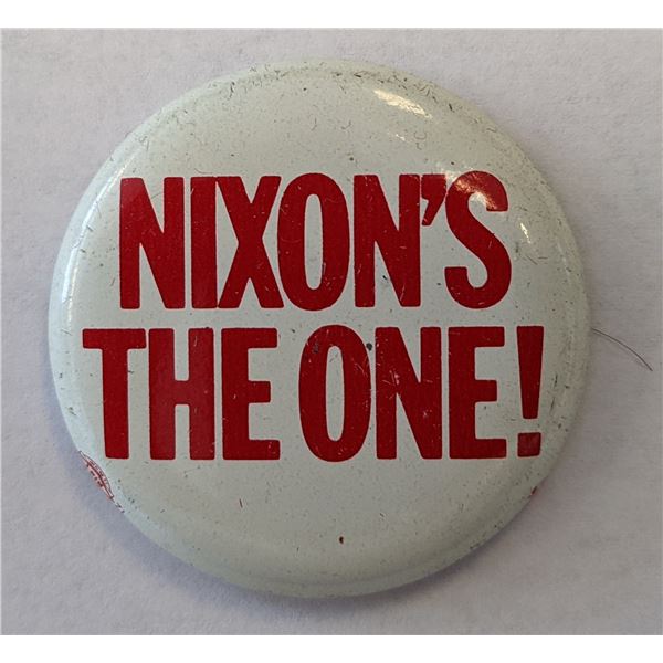 Richard Nixon Campaign Pin - "Nixon's The One!"
