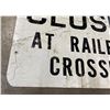 Image 2 : Road Closed at Railroad Crossing Sign