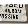 Image 3 : Road Closed at Railroad Crossing Sign