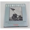 Image 1 : Eyewitness 150 Years Photojournalism