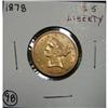 1878 $5 U.S. LIBERTY GOLD COIN