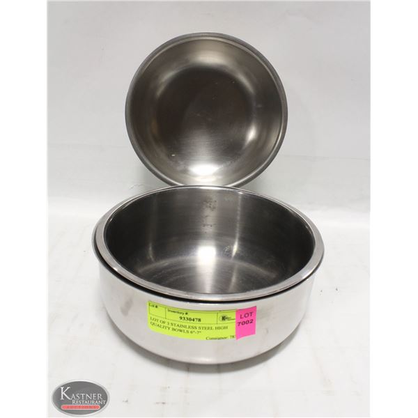 LOT OF 3 STAINLESS STEEL HIGH QUALITY BOWLS 6"-7"