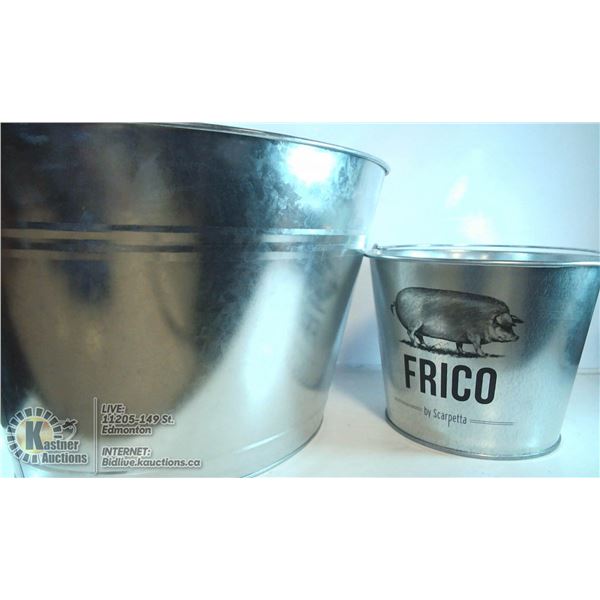 LARGE STAINLESS STEEL TUB,SMALLER FRICO PAIL
