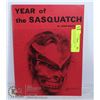Image 1 : 1970 YEAR OF THE SASQUATCH BOOK BY JOHN GREEN