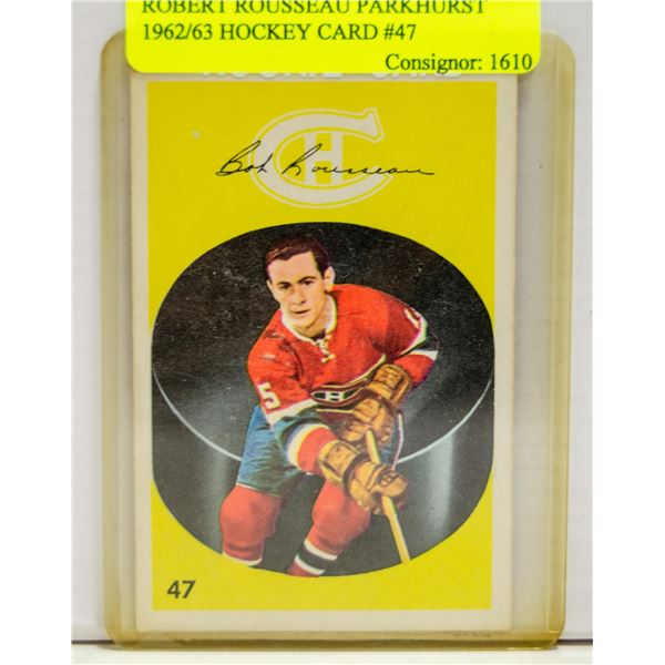 ROBERT ROUSSEAU PARKHURST 1962/63 HOCKEY CARD #47