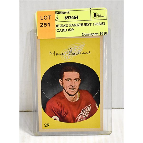 MARC BOILEAU PARKHURST 1962/63 HOCKEY CARD #29