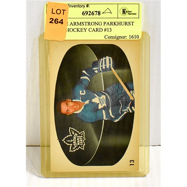 GEORGE ARMSTRONG PARKHURST 1962/63 HOCKEY CARD #13