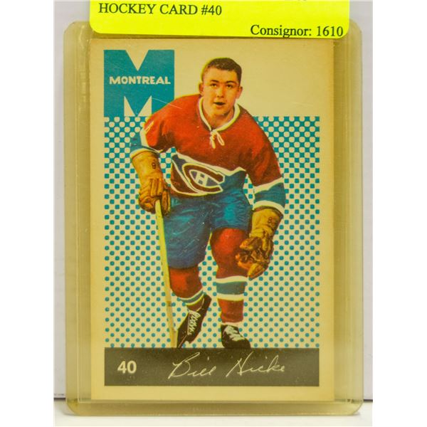 BILL HICKE PARKHURST 1962/63 HOCKEY CARD #40