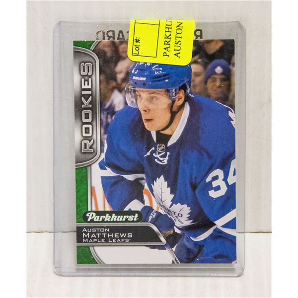 PARKHURST "ROOKIES" #370 AUSTON MATTHEWS