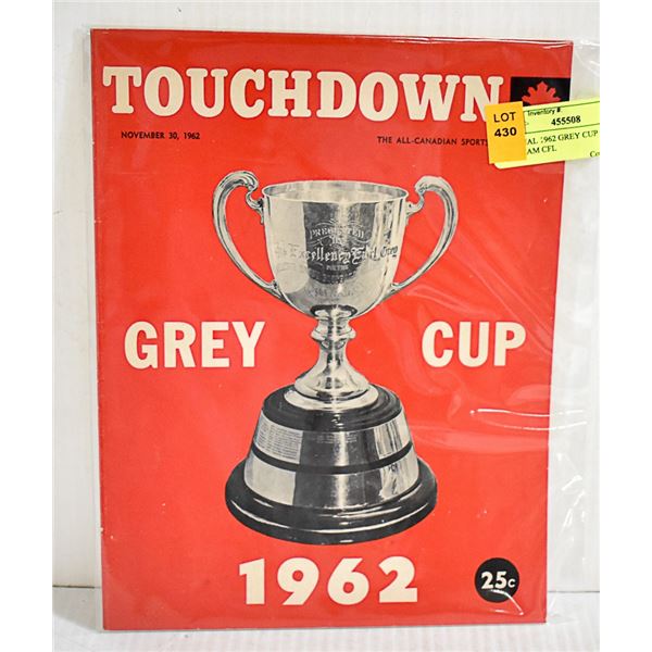 ORIGINAL 1962 GREY CUP GAME PROGRAM CFL