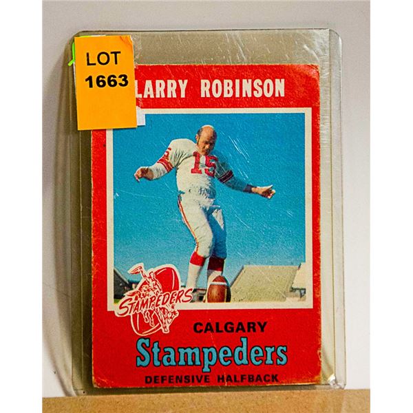 1970 OPC LARRY ROBINSON CFL CARD STAMPEDERS