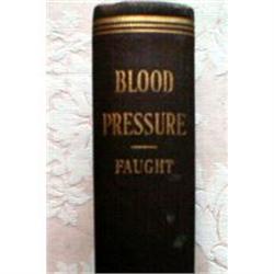 MEDICAL Book BLOOD Pressure by Faught, 1914 #1943837