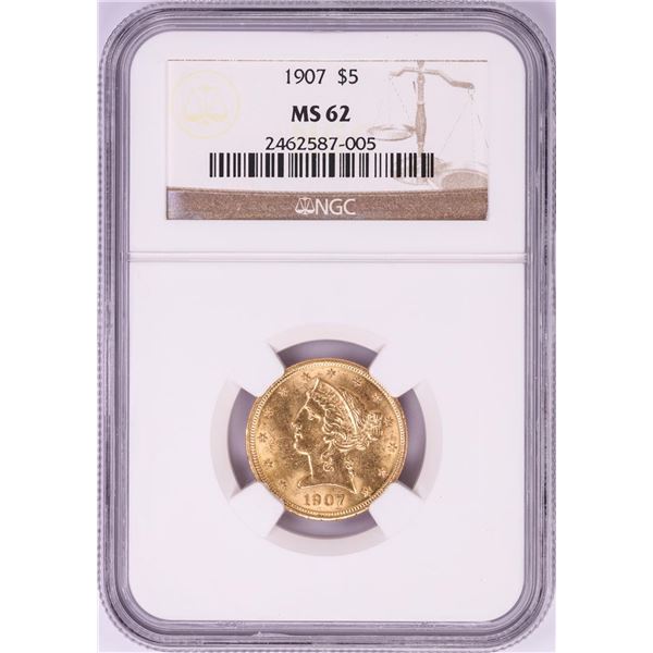 1907 $5 Liberty Head Half Eagle Gold Coin NGC MS62