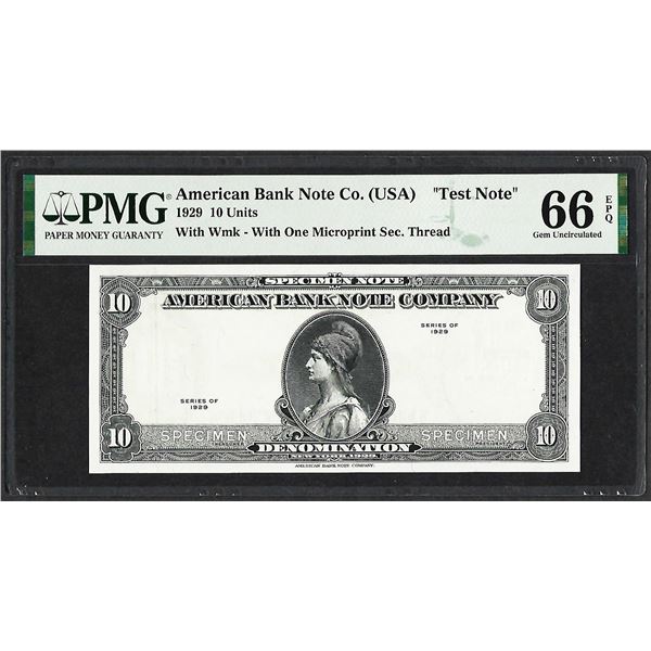 1929 10 Unit American Bank Note Co. "Test Note" PMG Gem Uncirculated 66EPQ