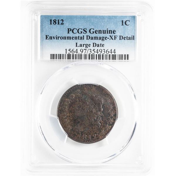 1812 Classic Head Large Cent Coin PCGS Genuine Environmental Damage XF Detail