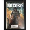 Image 1 : BRZRKR #1 (BOOM STUDIOS) *RARE*