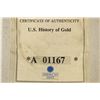 Image 3 : US HISTORY OF GOLD "FORT KNOX GOLD VAULT" 1 1/2''
