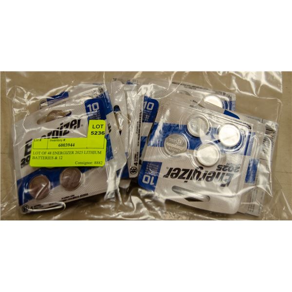 LOT OF 48 ENERGIZER 2025 LITHIUM BATTERIES & 12