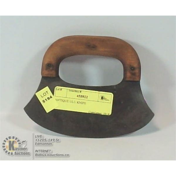 ANTIQUE ULU KNIFE