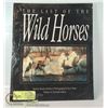 Image 1 : "THE LAST OF THE WILD HORSES" HARDCOVER BOOK