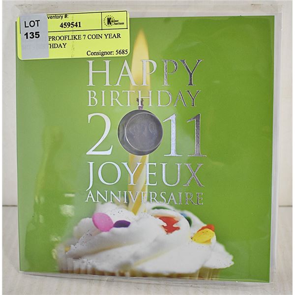 RCM 2011 PROOFLIKE 7 COIN YEAR SET - BIRTHDAY