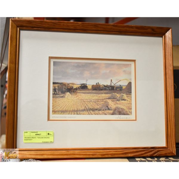 FRAMED PRINT- "STEAM ENGINE HARVEST"