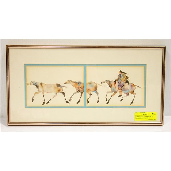 FRAMED 1ST NATIONS SIGNED CAROL GRIGG. ESTATE