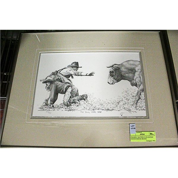 FRAMED / MATTED # LTD EDITION SIGNED BERNIE BROWN