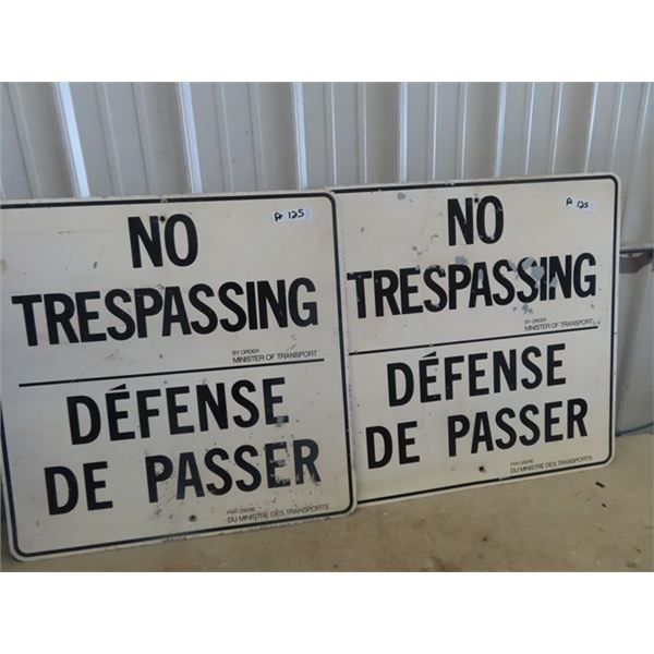 2 Trespassing Minister of Transport Signs 30" X 30"