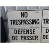 Image 2 : 2 Trespassing Minister of Transport Signs 30" X 30"