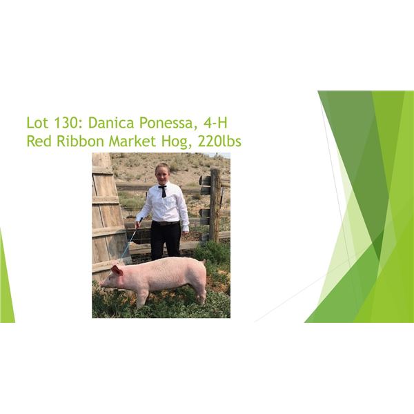 Danica Ponessa - Red Ribbon Market Hog / Weight: 220