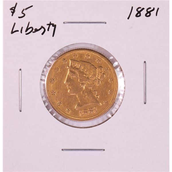 1881 $5 Liberty Head Half Eagle Gold Coin