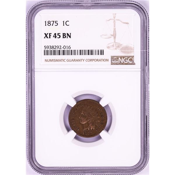1875 Indian Head Cent Coin NGC XF45BN